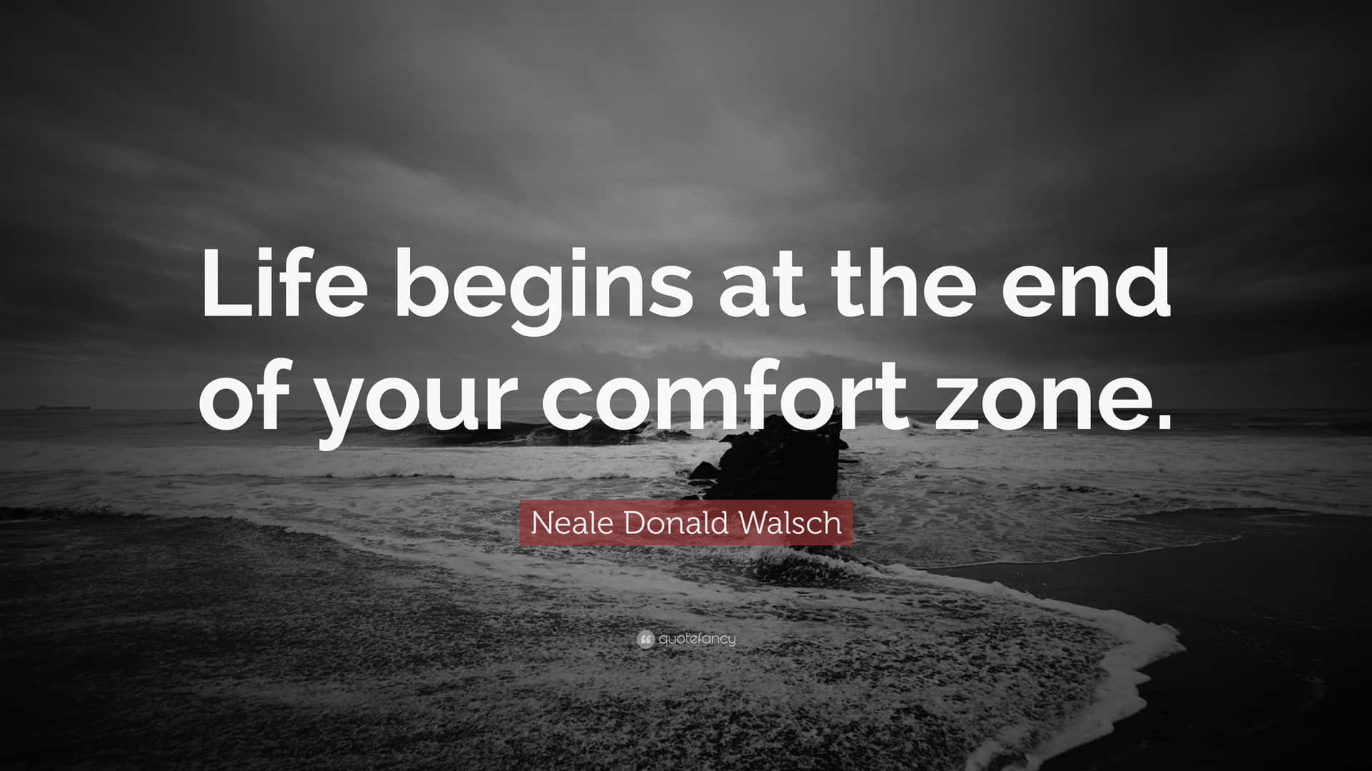 Life Begins At The End Of Your Comfort Zone Background