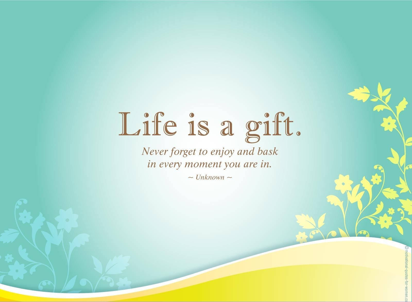 Life Is A Gift Quote Background