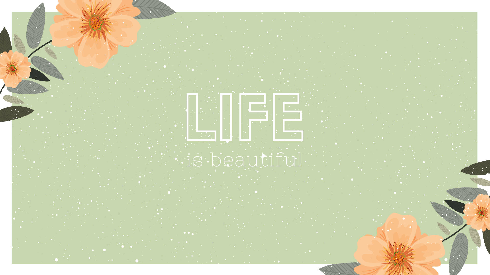 Life Is Beautiful Motivational Aesthetic Desktop Background