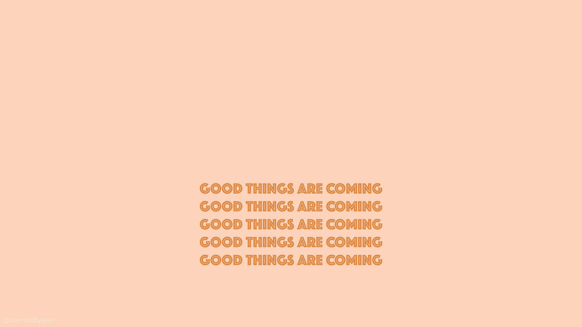 Light Brown Aesthetic Good Things Background