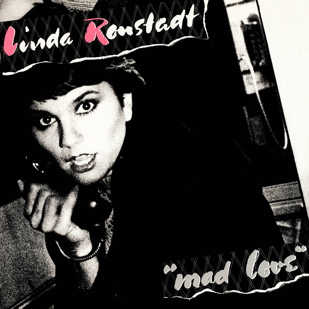 Linda Ronstadt Mad Love