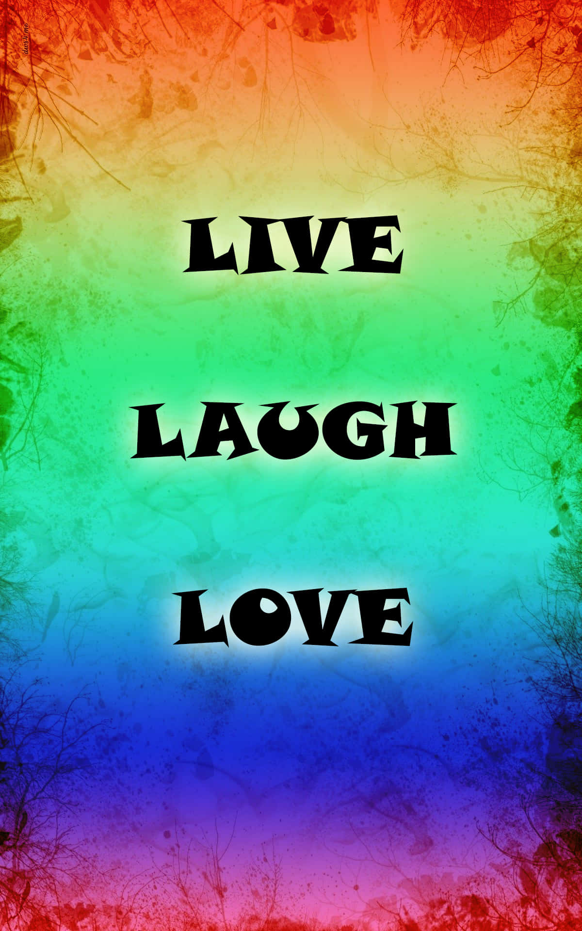 Live Laugh Love - Rainbow Rainbow