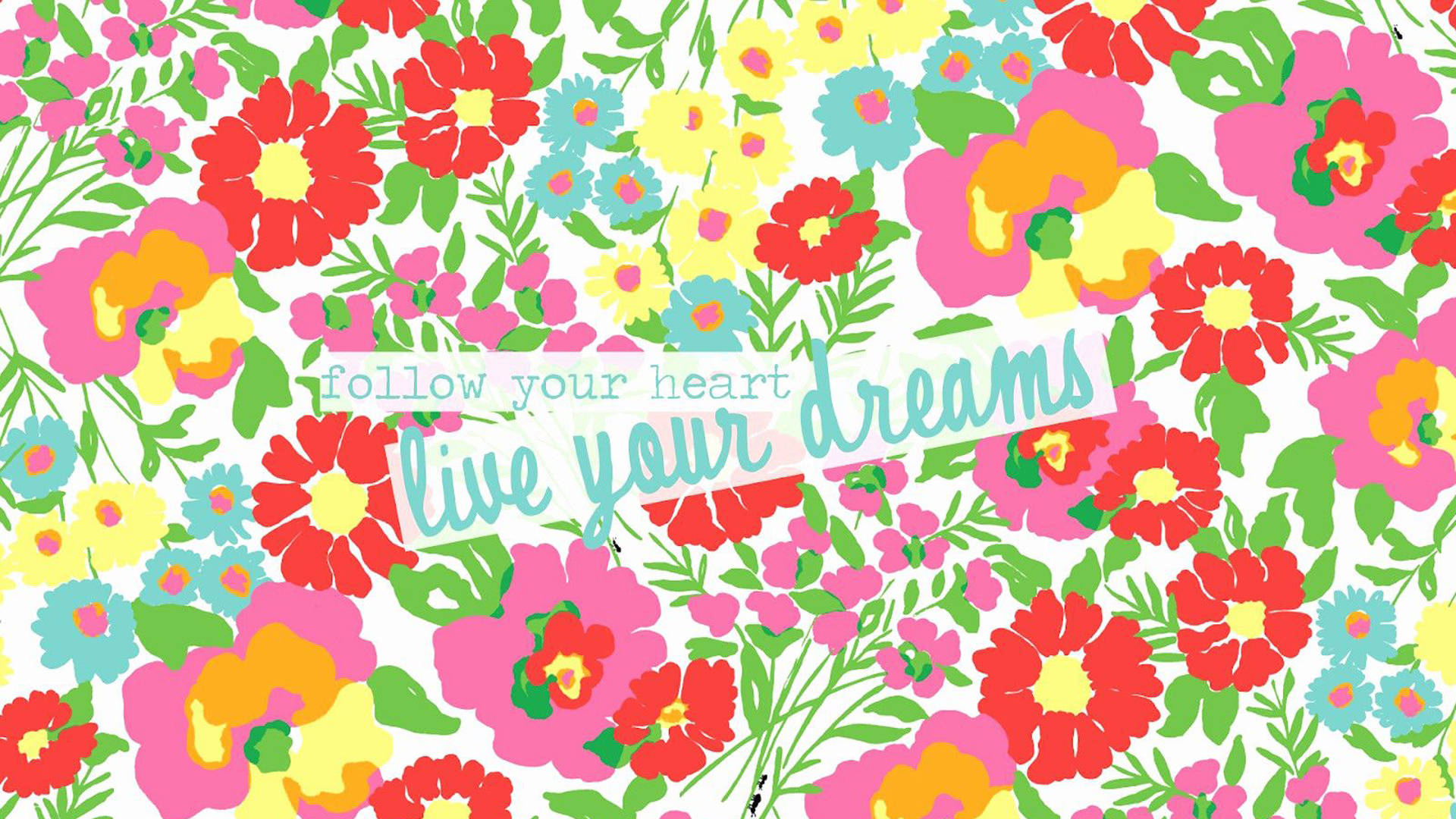 Live Your Dreams Preppy Floral Pattern Background