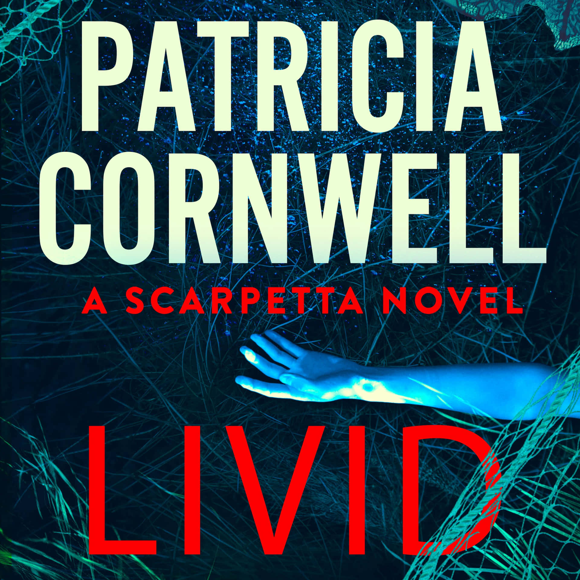 Livid Patricia Cornwell Scarpetta Novel Cover