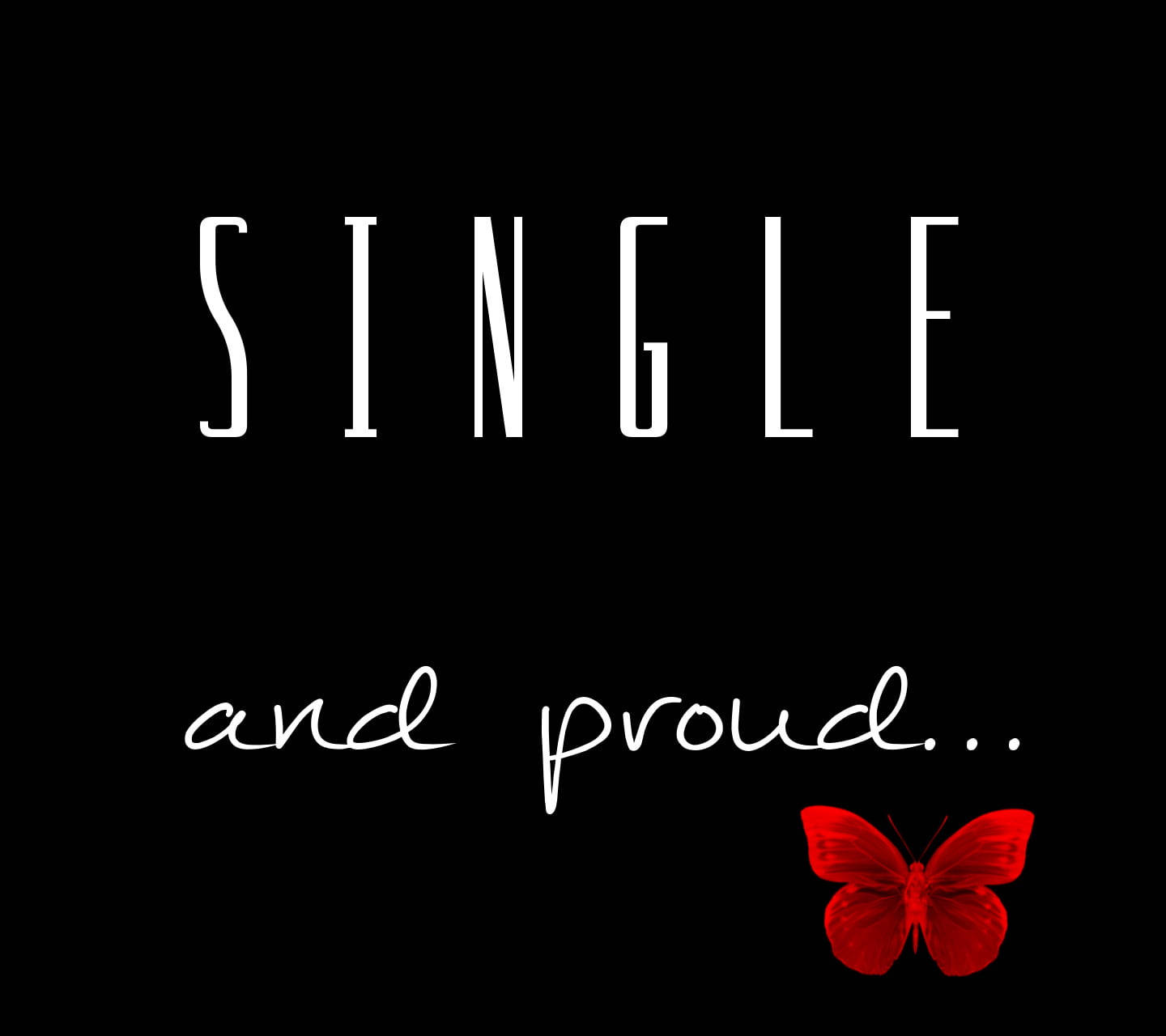 Living The Single Life Proudly Background
