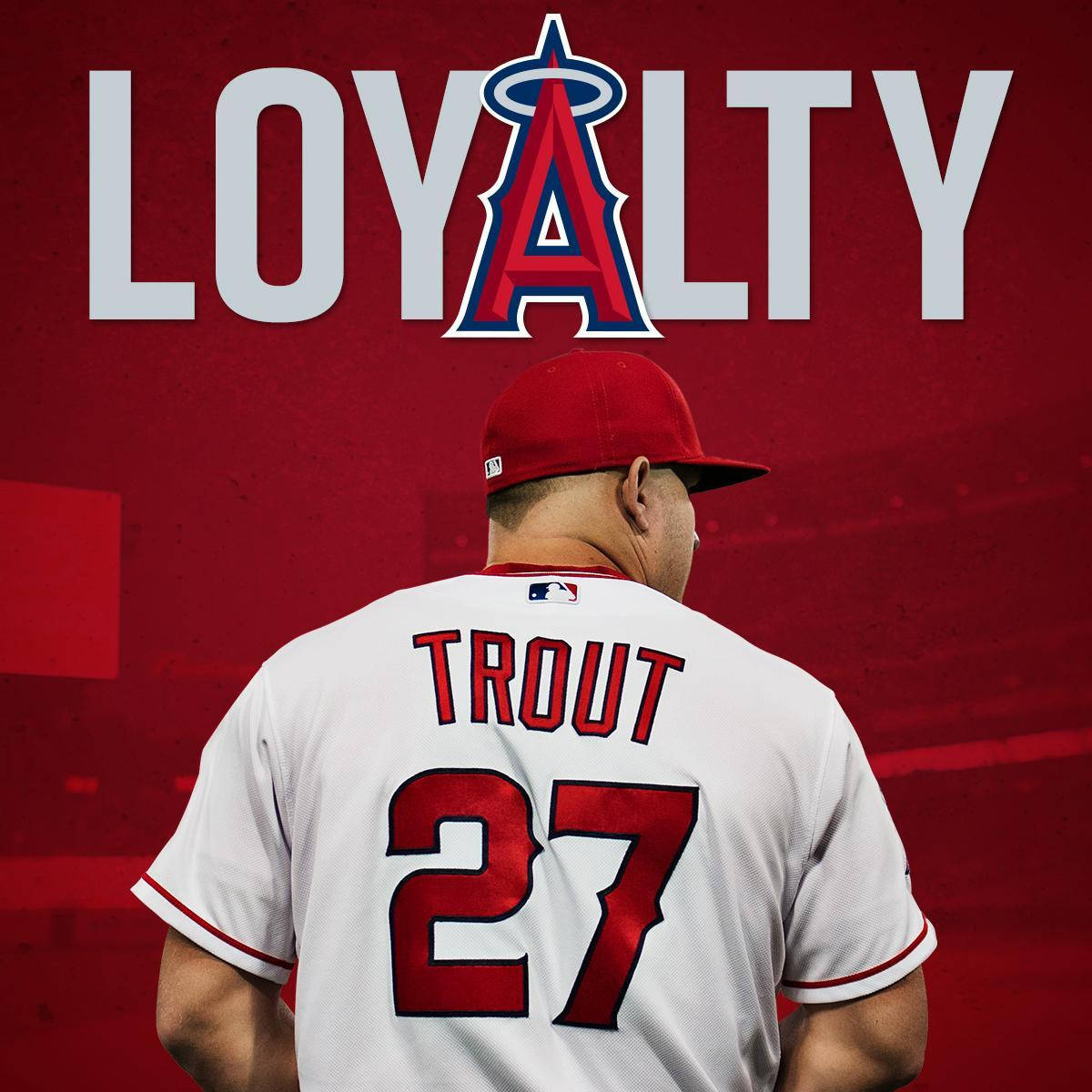 Los Angeles Angels Mike Trout Loyalty Background