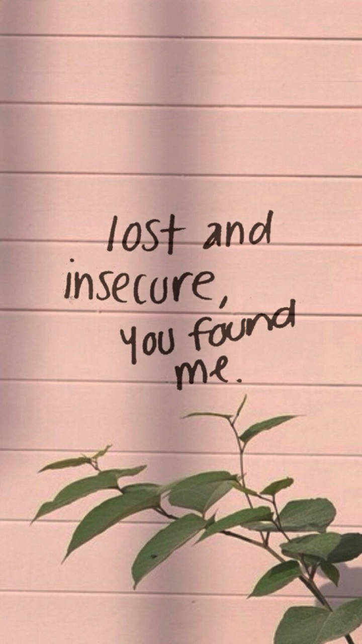 Lost And Insecure Quote Pink Aesthetic