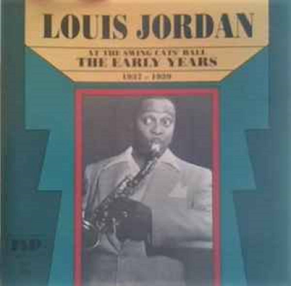 Louis Jordan At The Swing Cat's Ball Album Background