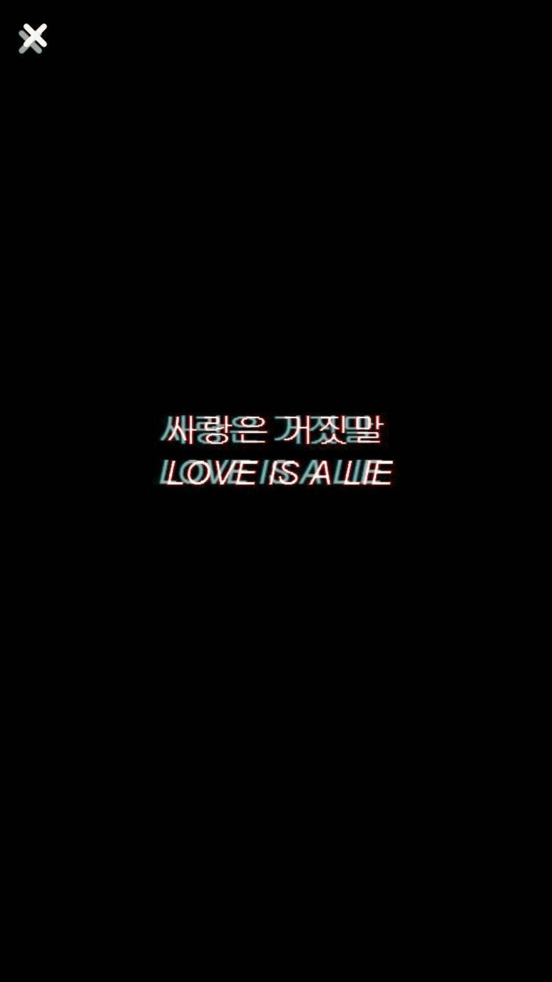 Love Is Lie Sad Aesthetic Quote Background