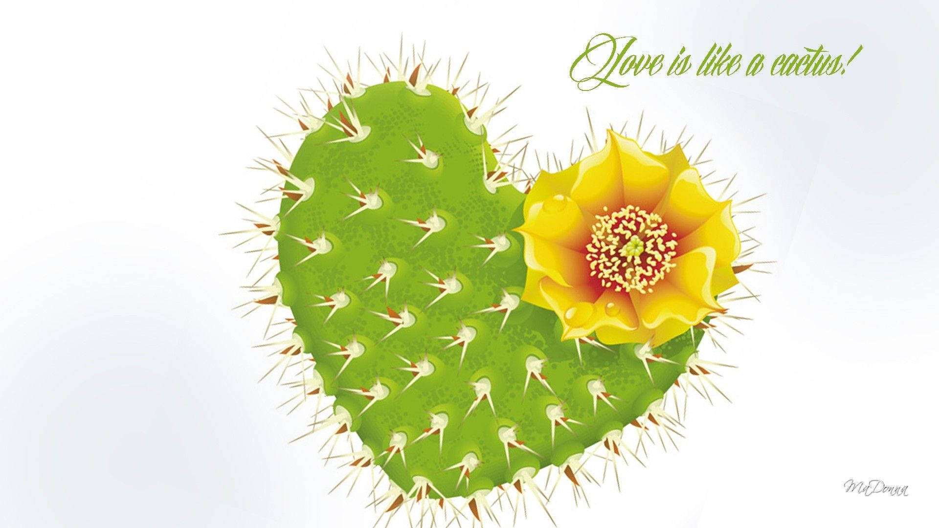 Love Is Like A Cactus Heart Flower Background