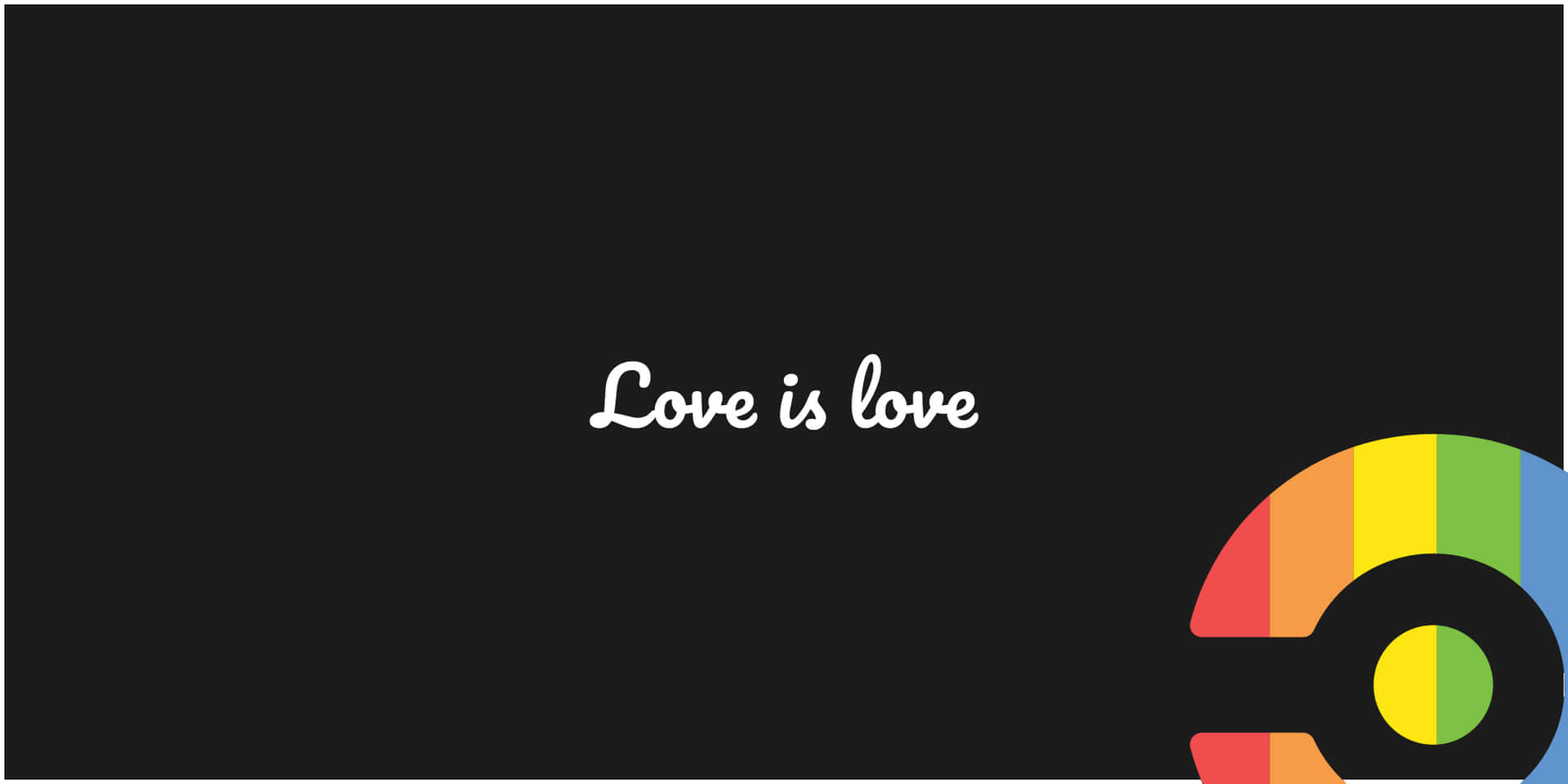 Love Is Love Pride Desktop Background