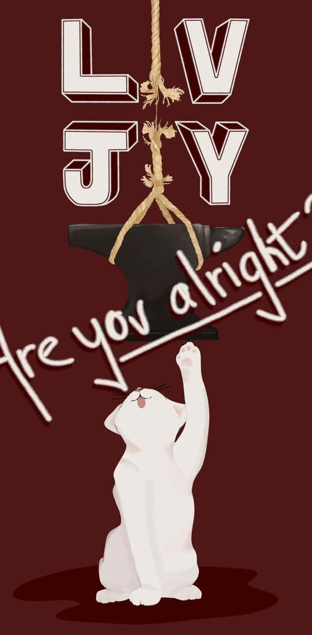 Love Joy Are You Alright Poster Background