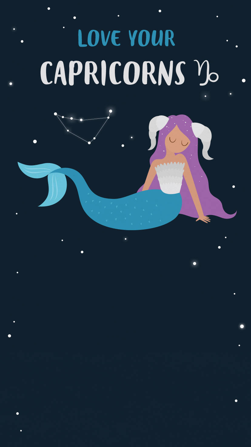 Love Your Capricorn Background