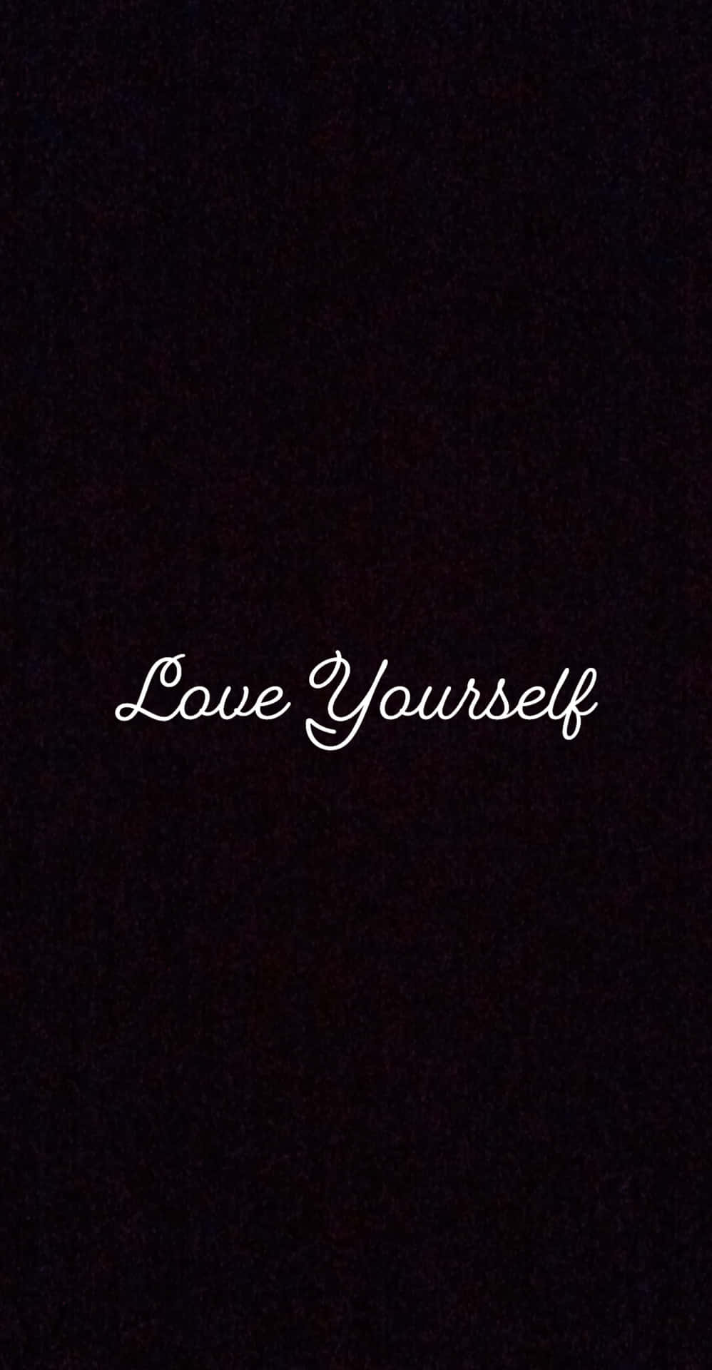 Love Yourself And The World Will Love You Back