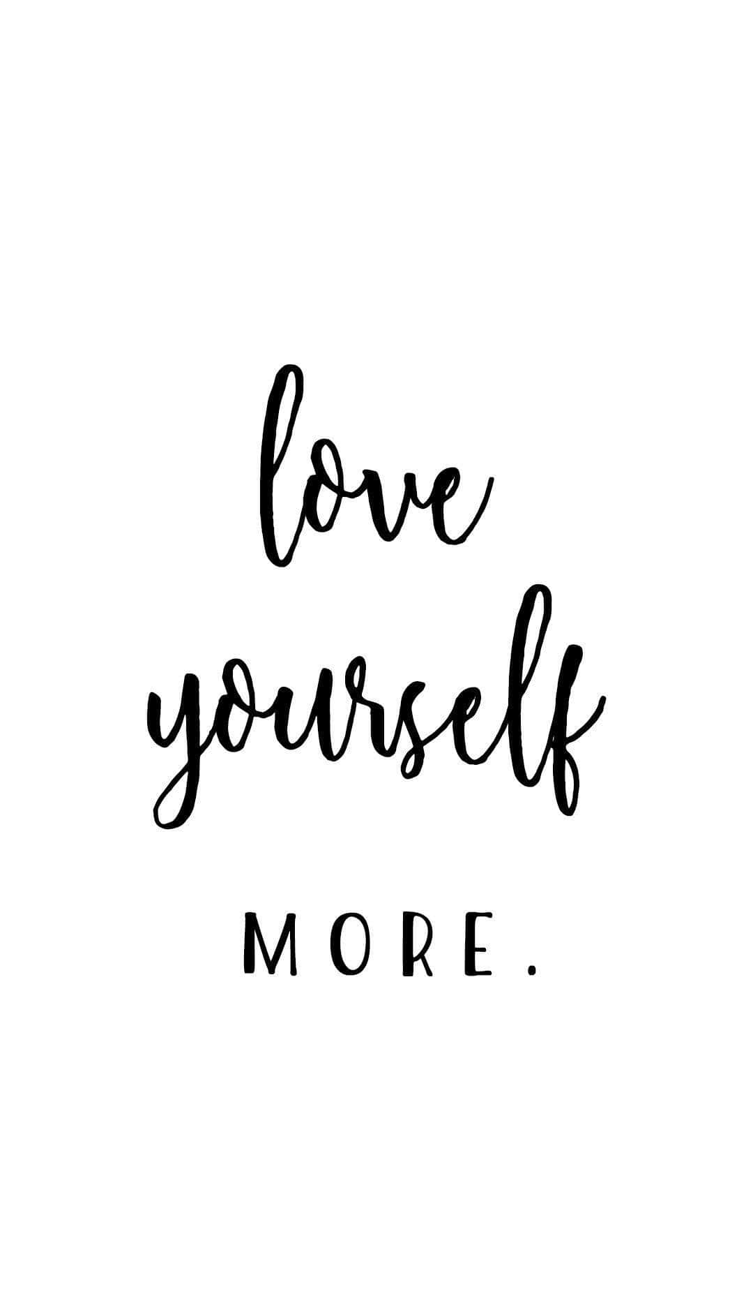 Love Yourself - Embrace Your Unique Self Background