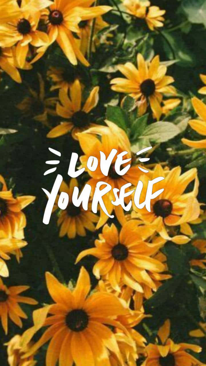 Love Yourself Sunflower Quotes Background