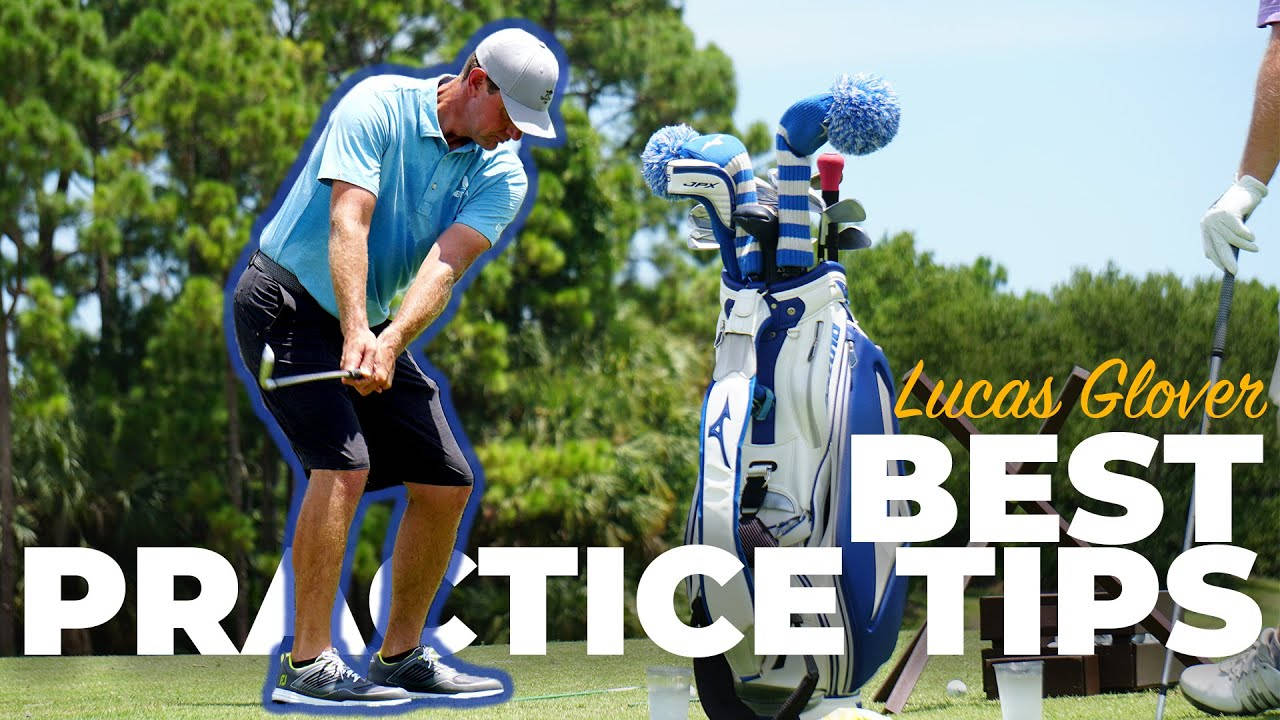 Lucas Glover Best Practice Tips Background