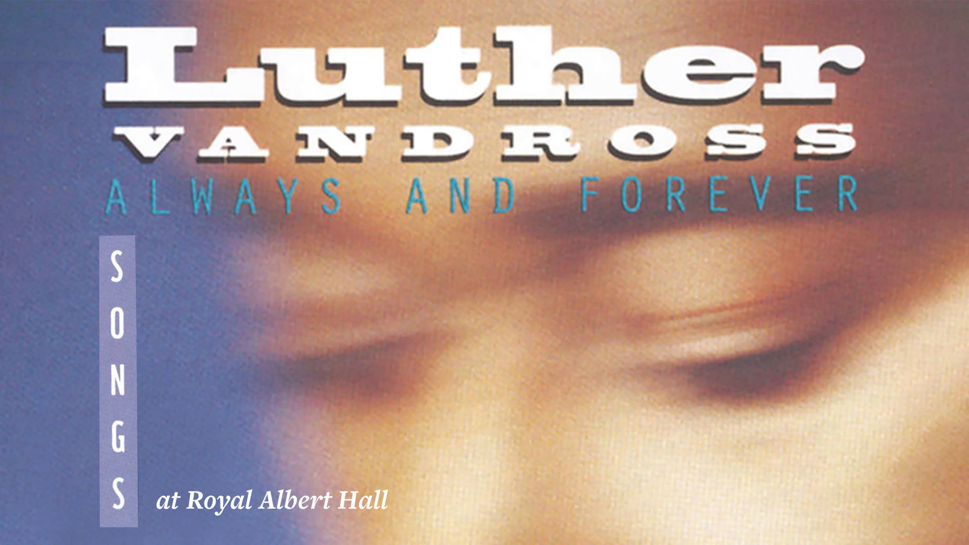 Luther Vandross Always And Forever Background