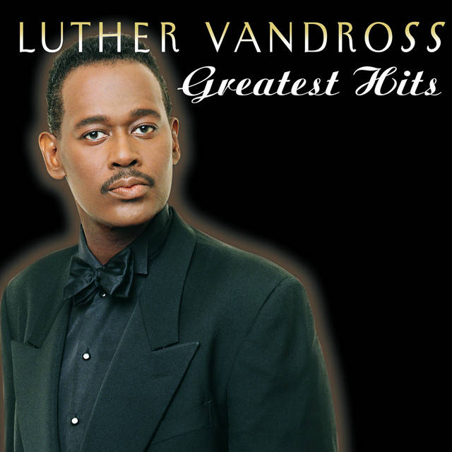 Luther Vandross Greatest Hits Album Background