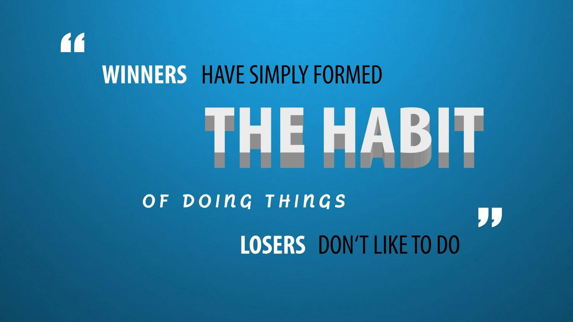 Making Habits Motivational Hd Image Background