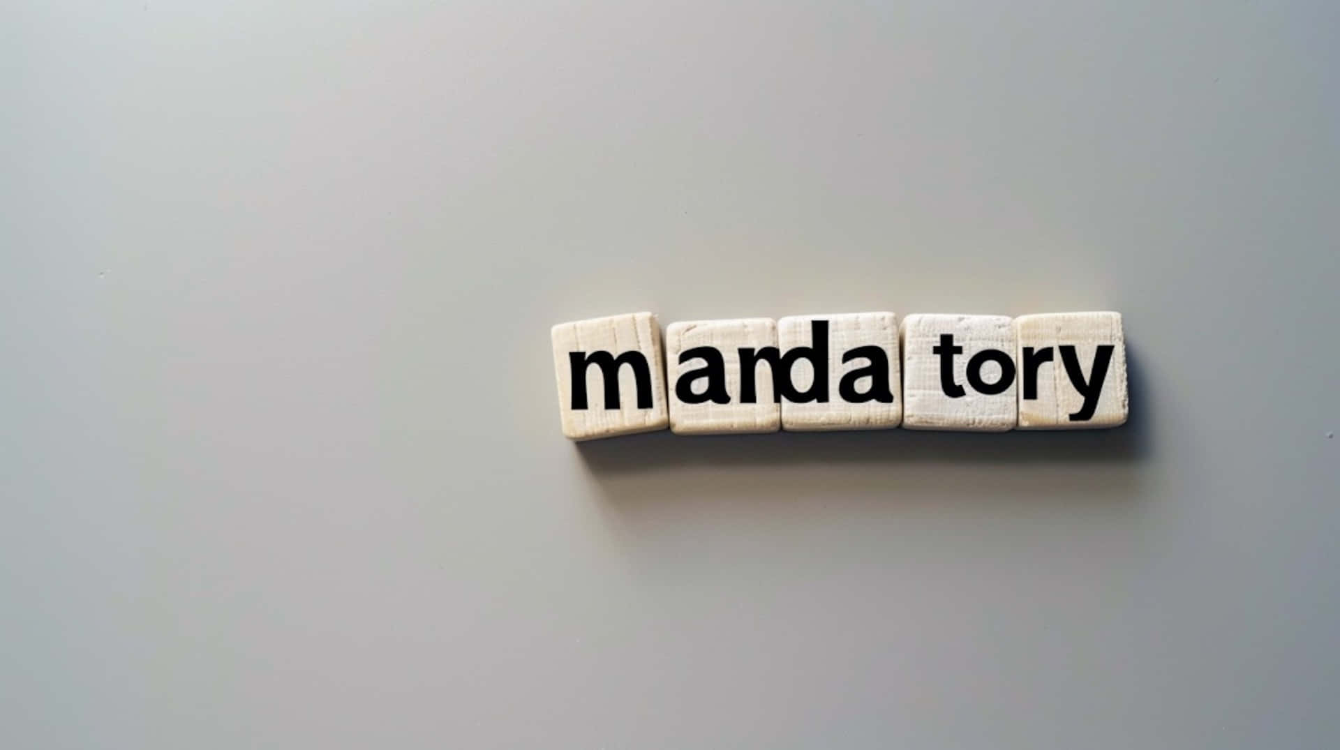 Mandatory Word Blocks Gray Background