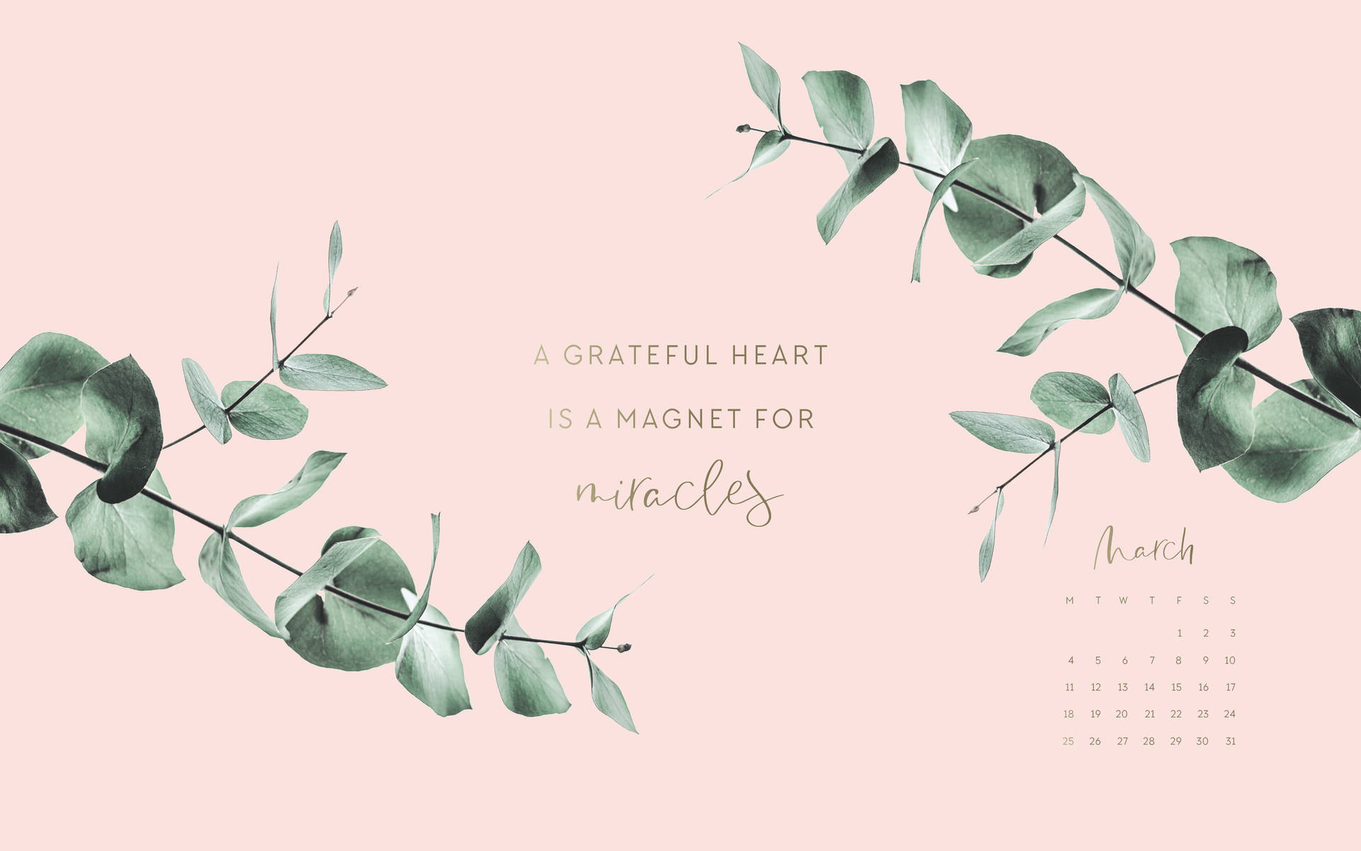 March Miracles Quote Calendar Background