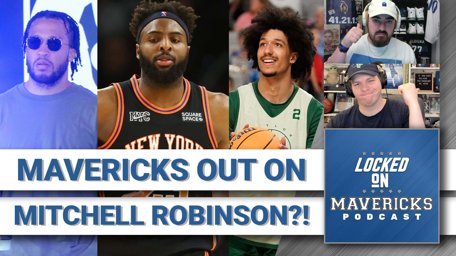 Mavericks Out On Mitchell Robinson Headline Mavericks