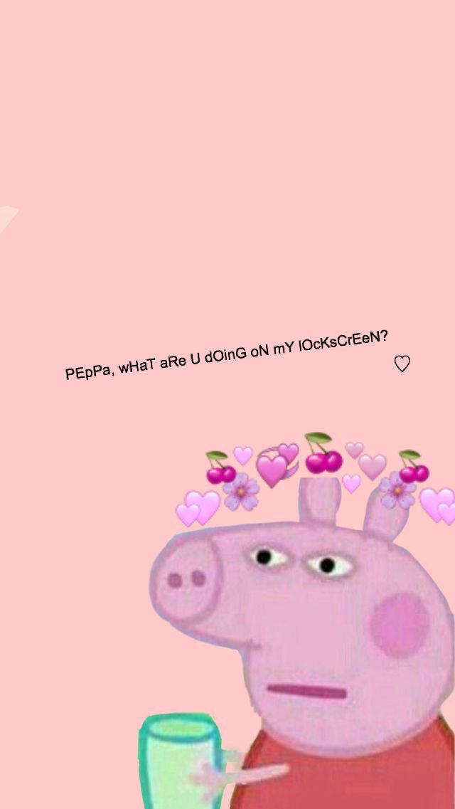 Meme Phone Peppa Pig Pink Background