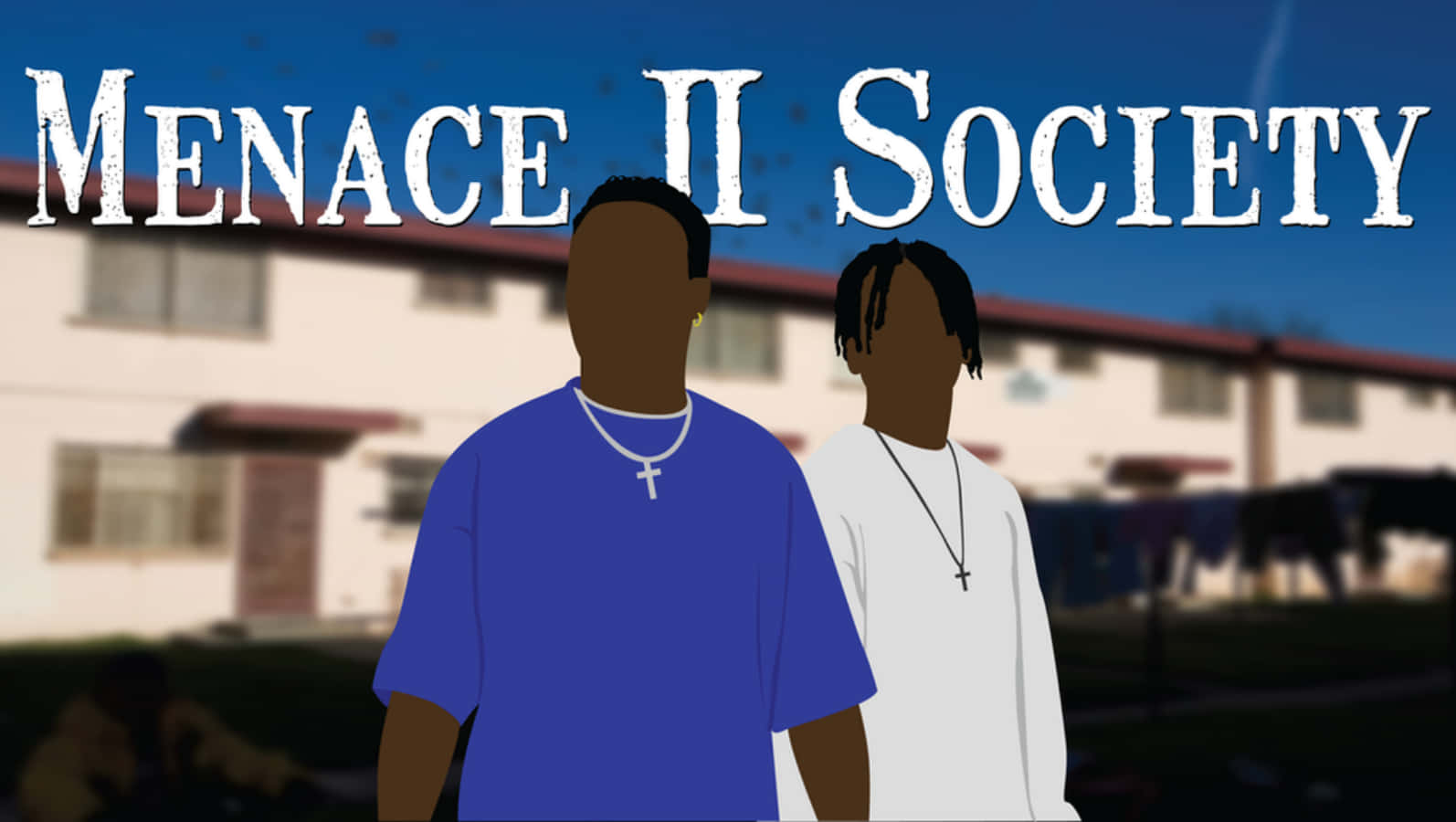 Menace Ii Society - Ad Background