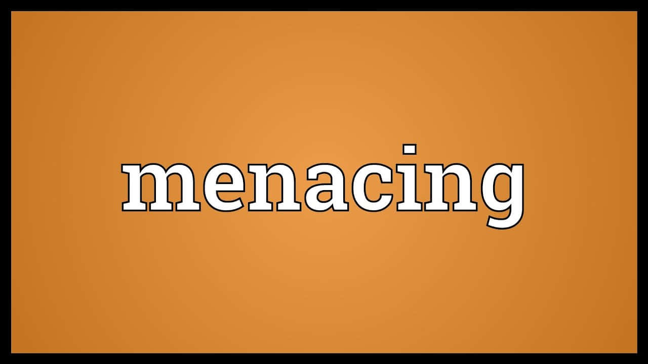 Menacing Word Hd Background