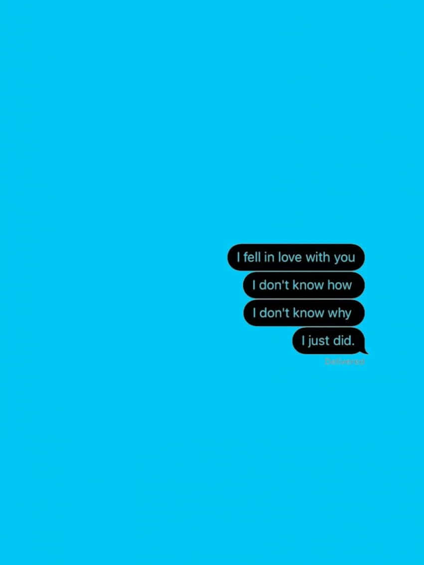 Message I Fell In Love With You Background