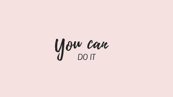 Minimalist Aesthetic You Can Do It Background