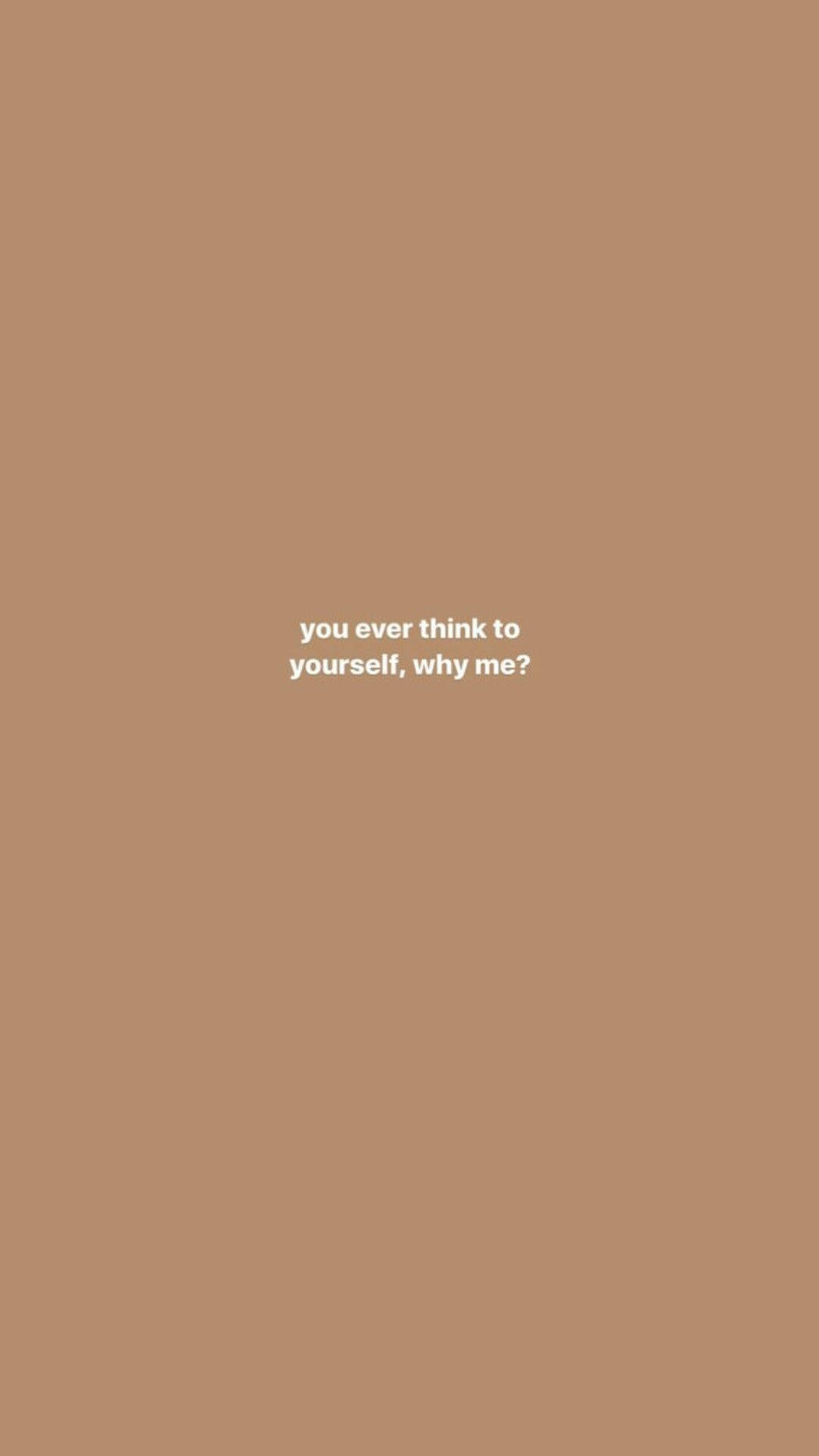 Minimalist Brown Aesthetic Quote Background