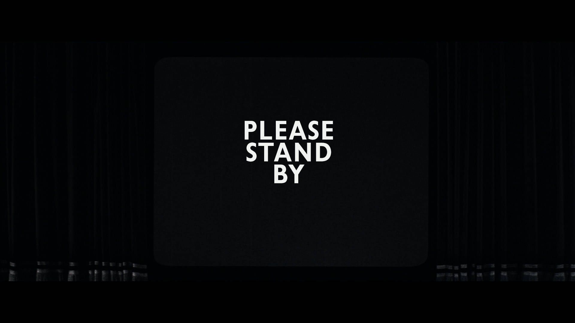 Minimalistic Please Stand By Typography Wallpaper