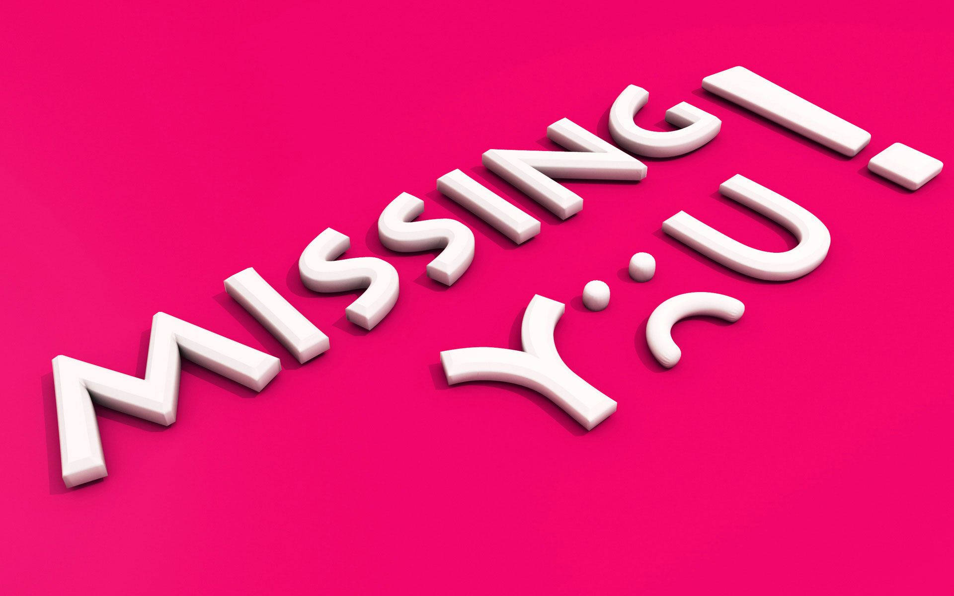 Missing You 3d Typography Background