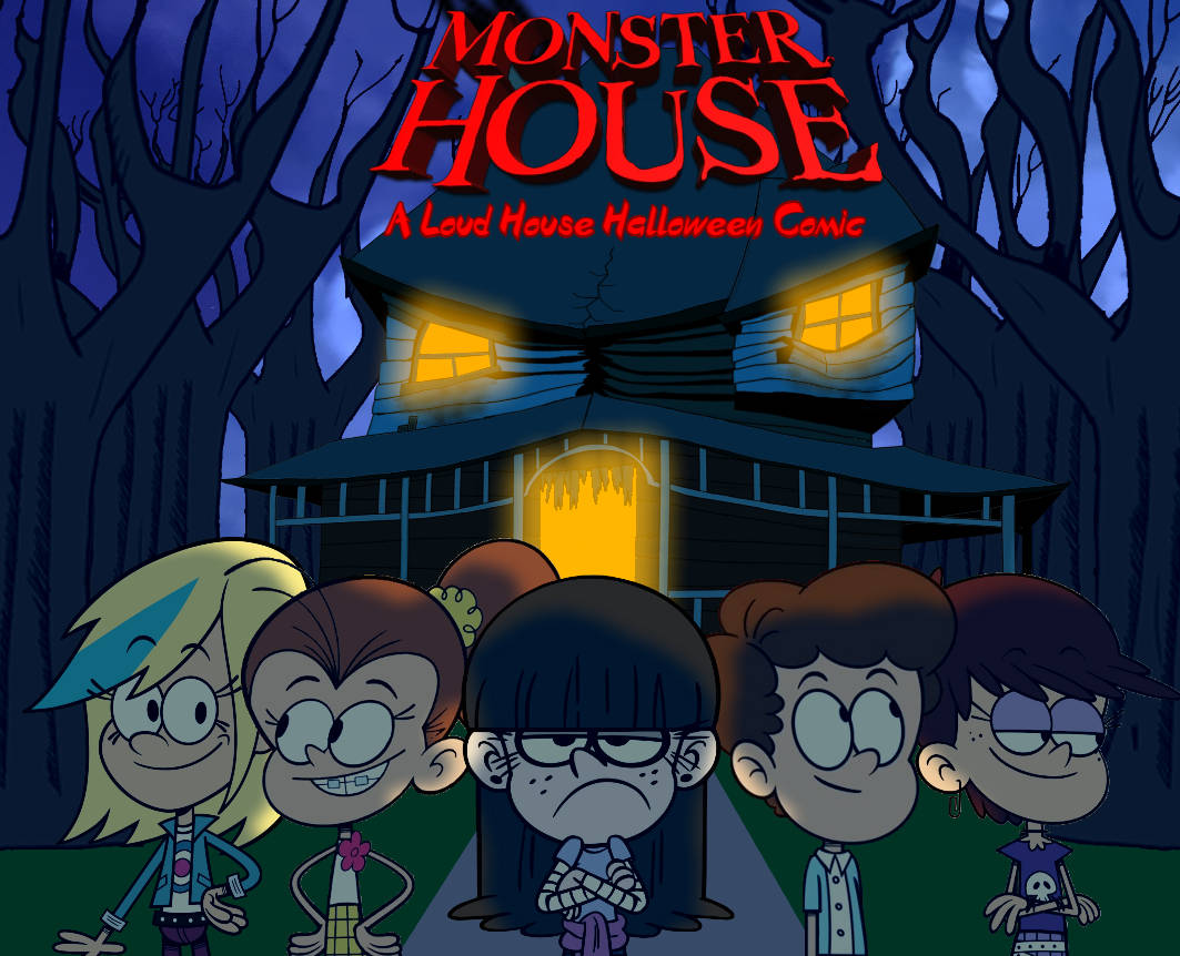 Monster House Loud House Halloween Poster Background