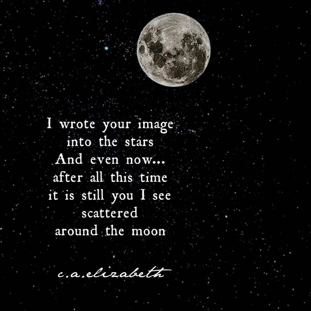 Moon Quotes C. A. Elizabeth Background
