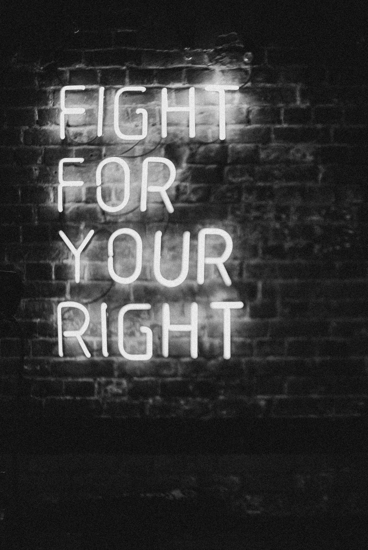 Motivation Fight For Your Right Background