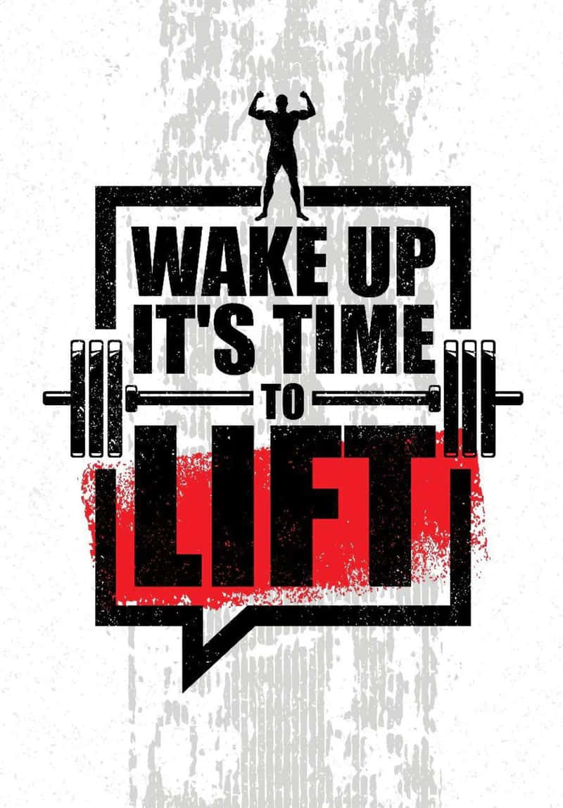 Motivational Fitness Poster Wake Up Time To Lift Background