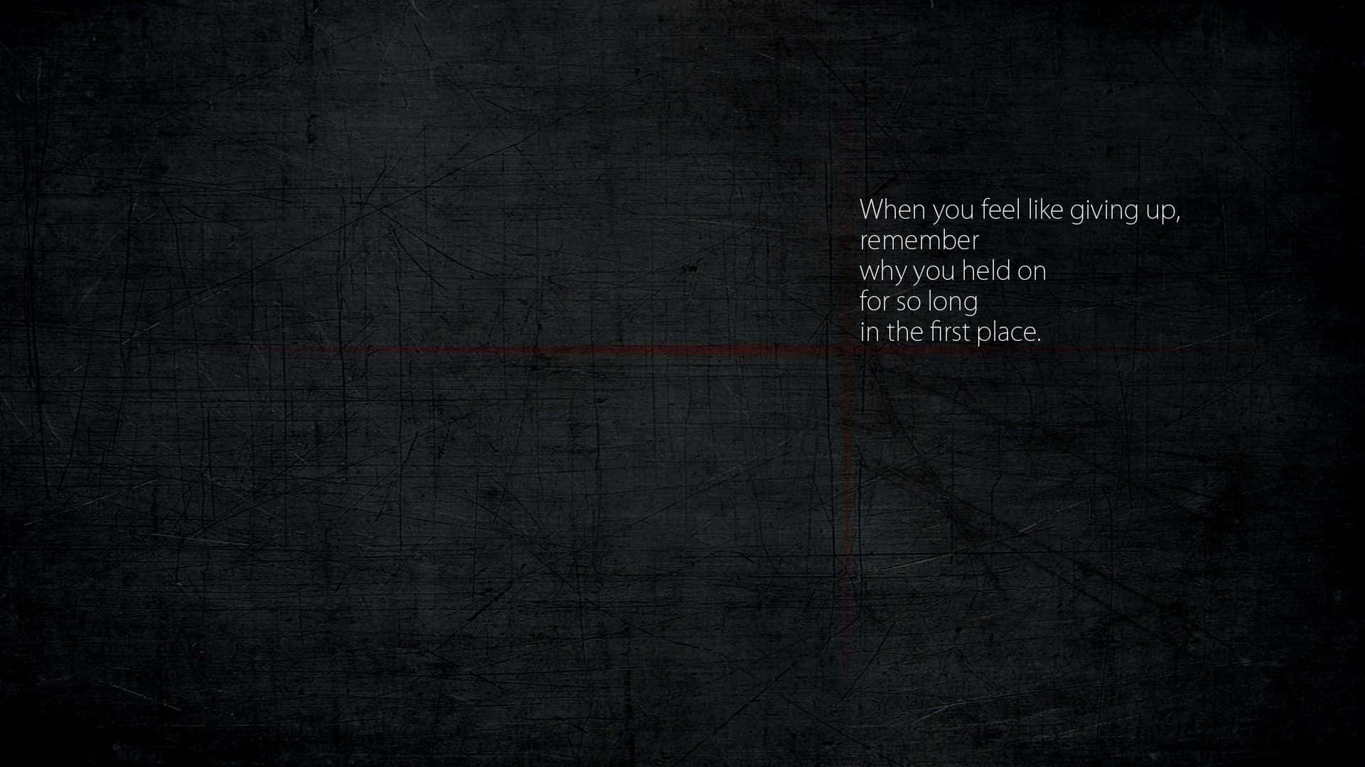 Motivational Quotes Black Holding On Background