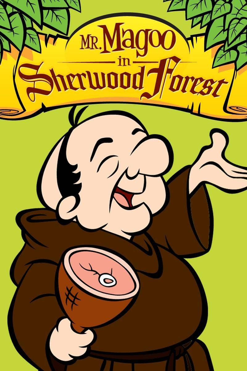 Mr Magoo In Sherwood Forest Background