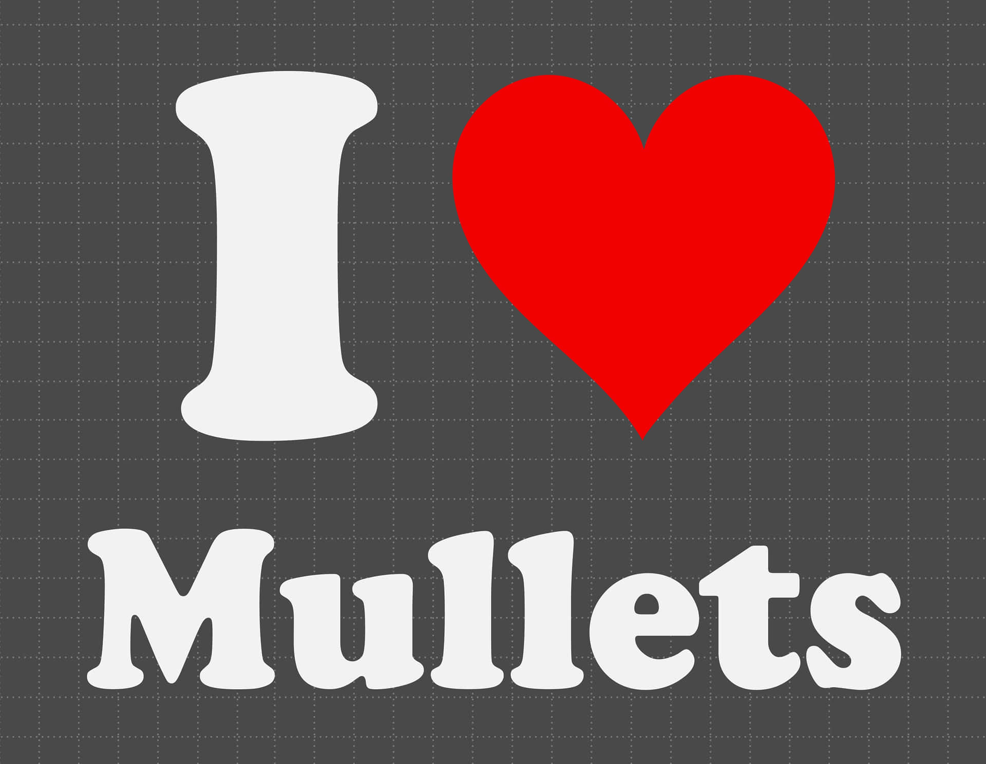 Mullets I Love Pfp Background