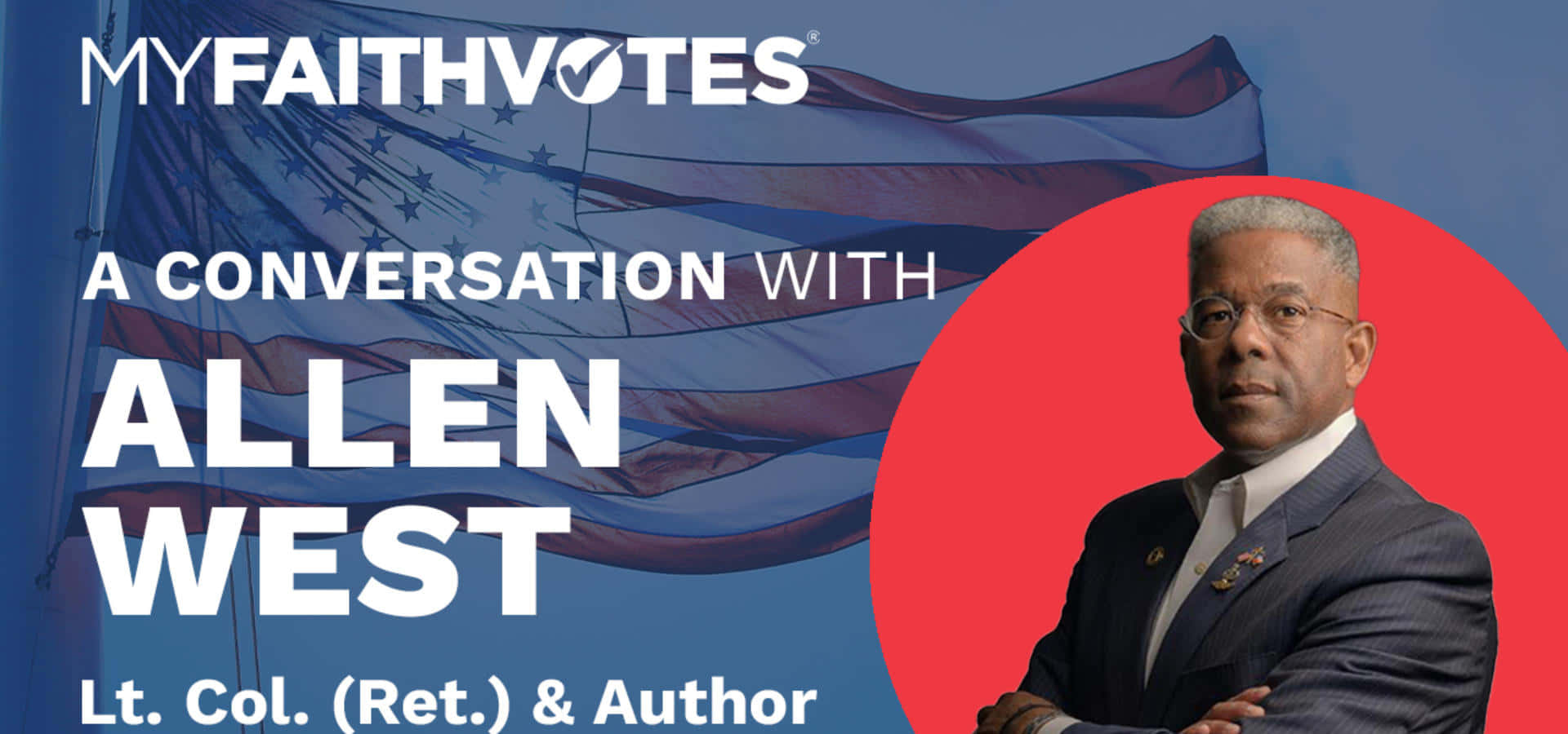 My Faith Votes Allen West Background