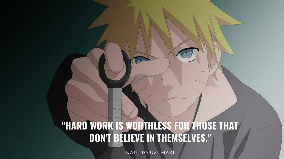 Naruto Quotes Hard Work Background