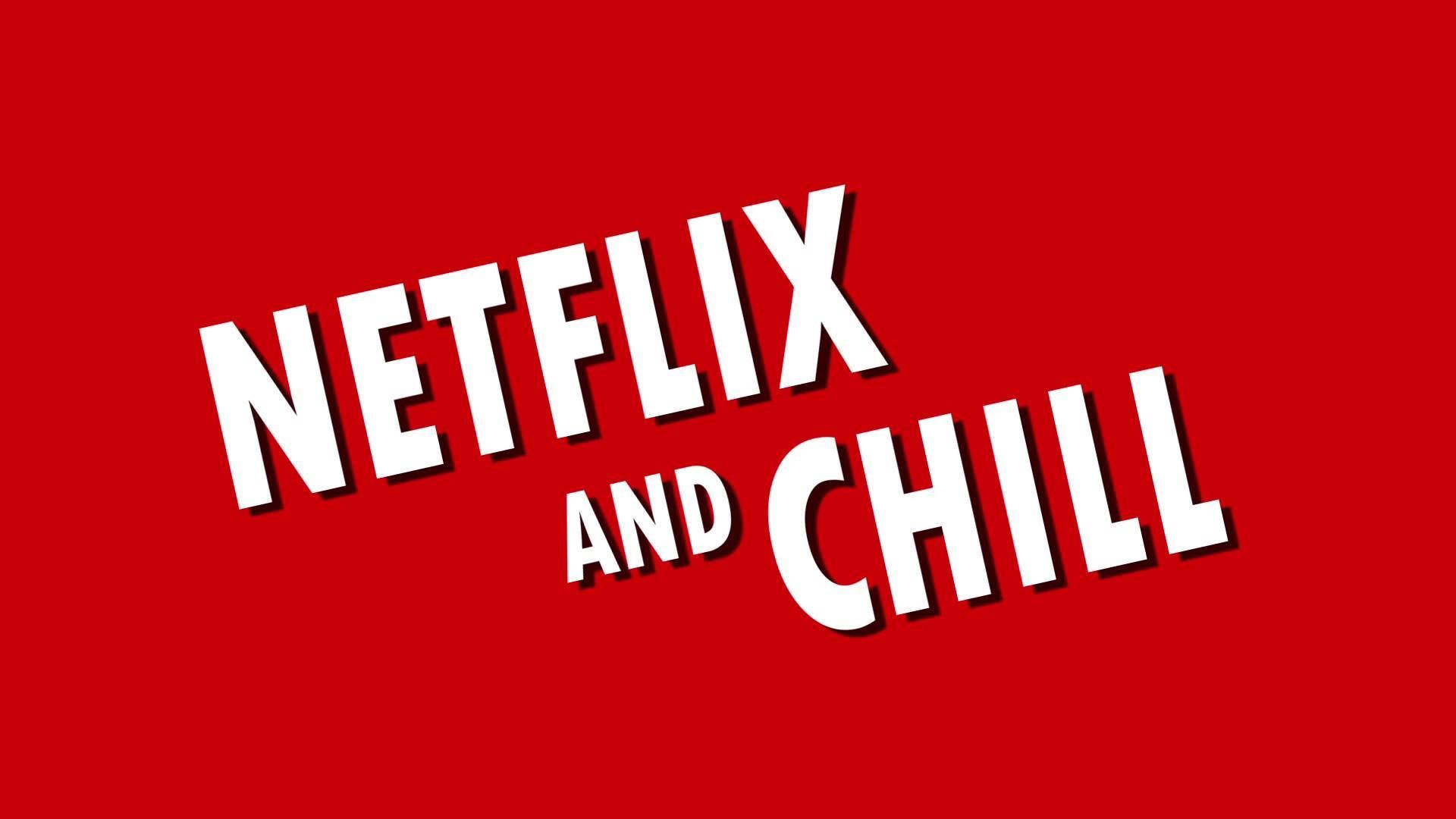 Netflix And Chill Background