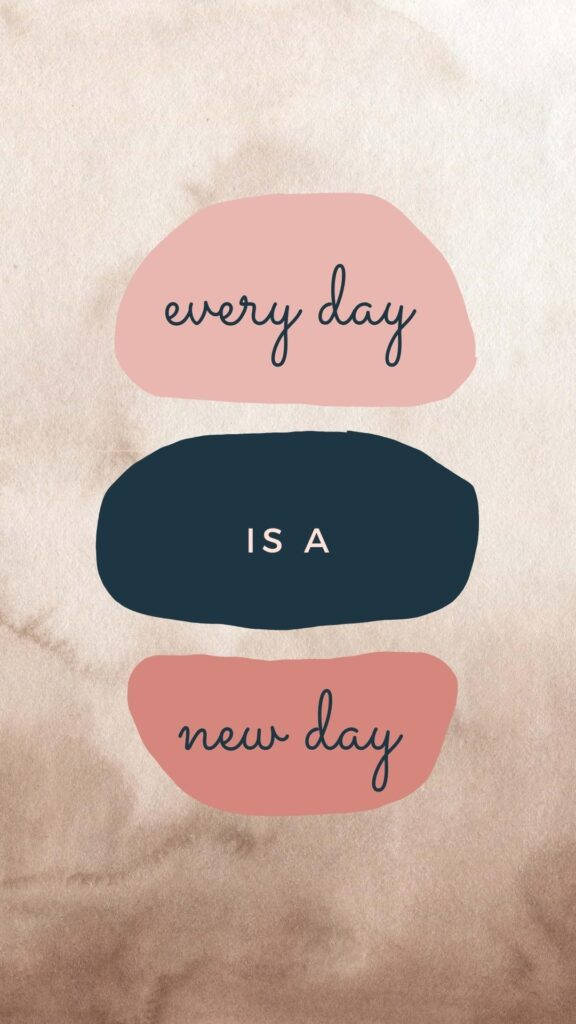 New Day Motivational Quotes Aesthetic Background