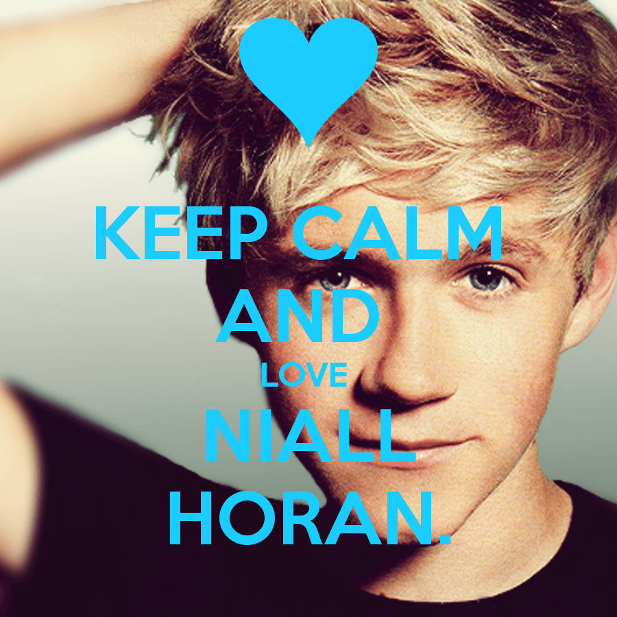 Niall Horan Keep Calm Background