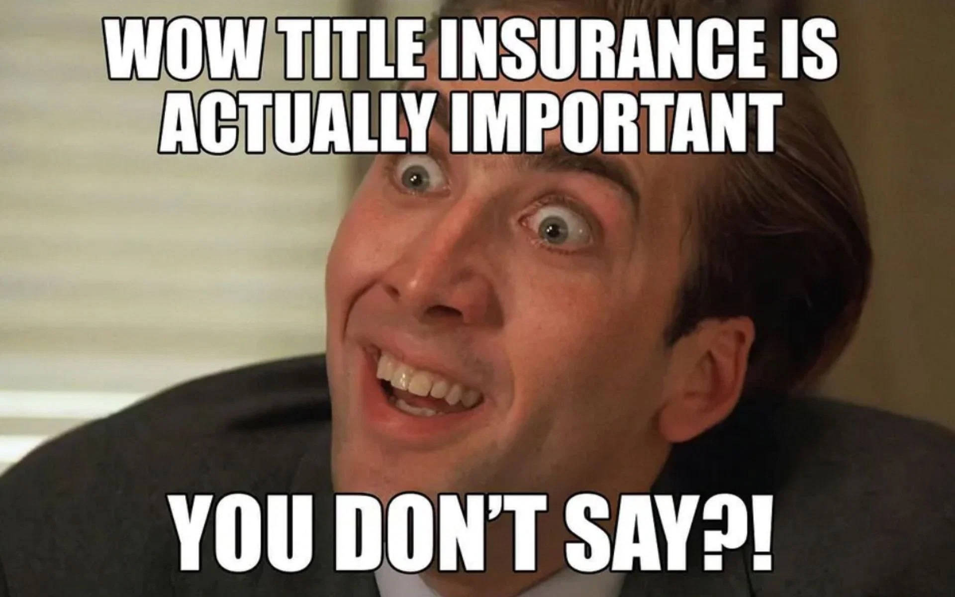 Nicolas Cage Meme Title Insurance Background