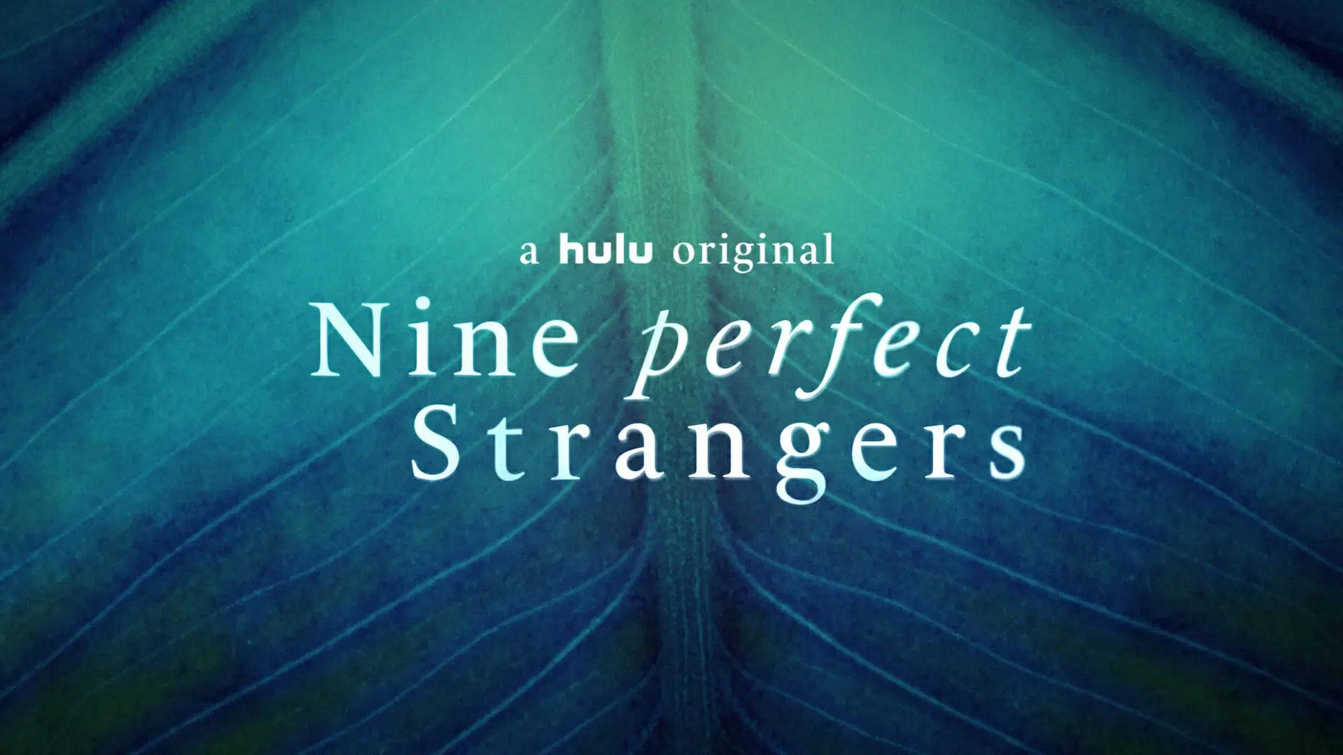 Nine Perfect Strangers On Leaf Background