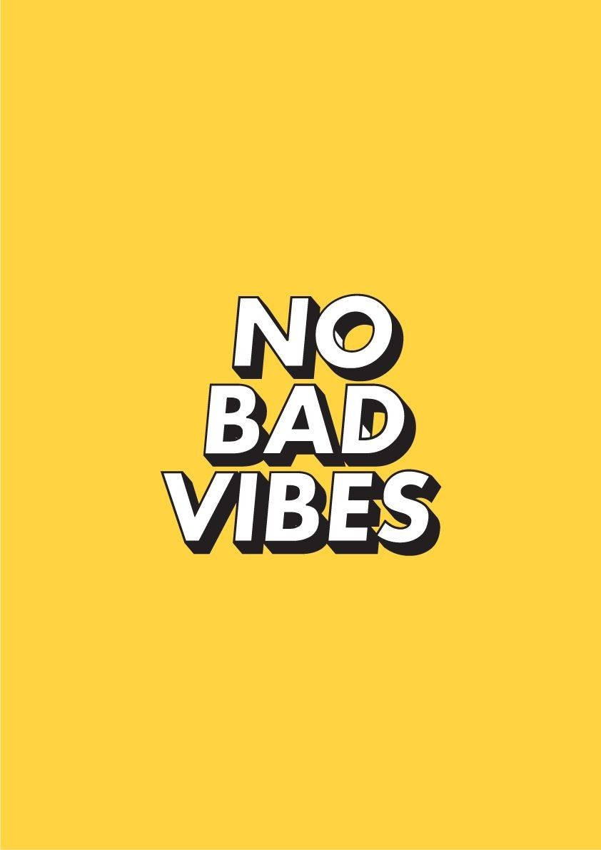 No Bad Vibes Cute Pastel Yellow Aesthetic Quote Background